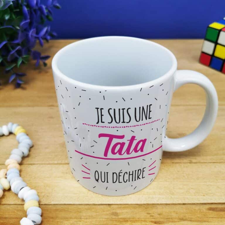 Mug Je Suis Une Tata Qui Déchire Cadeau Personnalisable Pour Un Anniversaire 